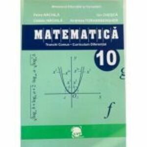 Matematica. Manual pentru clasa a 10-a - Petre Nachila imagine
