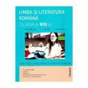 Limba romana, clasa 7. Caiet de lucru structurat pe domenii - Ramona Raducanu, Larisa Kozak, Codruta Braun imagine
