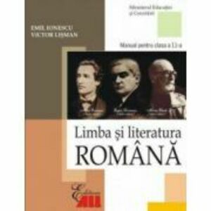 Limba si literatura romana. Manual clasa a 11-a - Emil Ionescu imagine