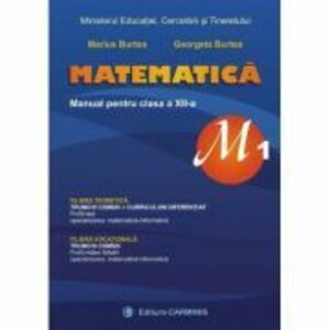 Manual de matematica pentru clasa 12-a, profil M1 - Marius Burtea imagine