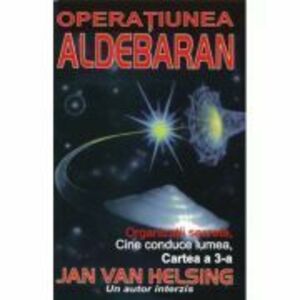 Operatiunea Aldebaran - Jan van Helsing imagine