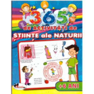 365 de activitati de stiinte ale naturii. +6 ani - Lata Seth, Anuj Chawla imagine