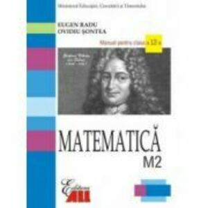 Matematica M2. Manual clasa a 12-a - Eugen Radu imagine