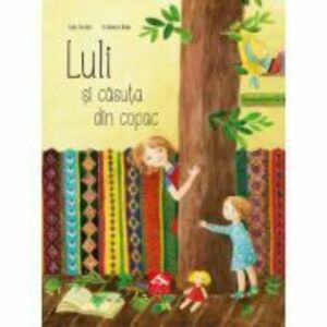 Luli si casuta din copac - Iulia Iordan imagine