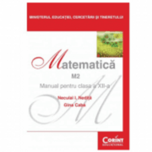 Manual matematica M2, clasa a 12-a - Neculai Nedita imagine
