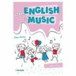Learn english with music. Clasa 2 - Elena Sticlea imagine