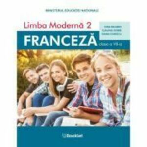 Manual Limba moderna 2. Franceza pentru clasa a 7-a - Claudia Dobre imagine