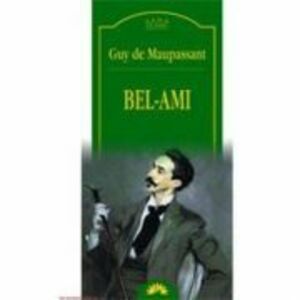 Bel-Ami - Guy de Maupassant imagine
