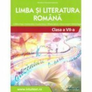 Limba si literatura romana. Manual pentru clasa a 7-a - Catalina Popa imagine