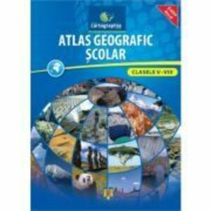 Atlas geografic scolar Clasele 5-8 imagine