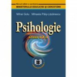 Psihologie. Manual pentru clasa a 10-a - Mihai Golu imagine