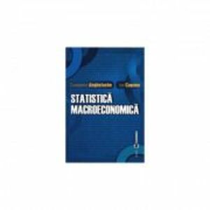 Statistica macroeconomica - Constantin Anghelache, Ion Capanu imagine