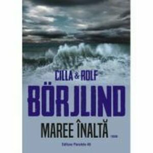 Maree inalta - Cilla Borjlind, Rolf Borjlind imagine