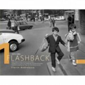 Album Flashback 1. Clisee voalate din Epoca de aur si anii tranzitiei - Florin Andreescu imagine