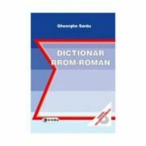 Dictionar rrom-roman - Gheorghe Sarau imagine