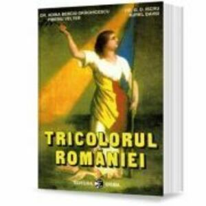 Tricolorul Romaniei - A. Berciu-Draghicescu imagine