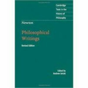 Newton: Philosophical Writings - Andrew Janiak imagine