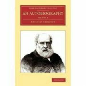 An Autobiography - Anthony Trollope imagine