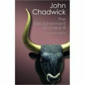 The Decipherment of Linear B - John Chadwick imagine