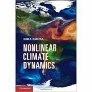 Nonlinear Climate Dynamics - Henk A. Dijkstra imagine