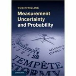 Measurement Uncertainty and Probability - Robin Willink imagine