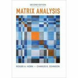 Matrix Analysis - Roger A. Horn, Charles R. Johnson imagine