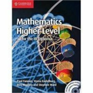 Mathematics for the IB Diploma: Higher Level with CD-ROM - Paul Fannon, Vesna Kadelburg, Ben Woolley, Stephen Ward imagine