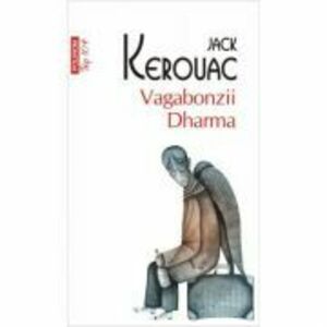 Vagabonzii Dharma - Jack Kerouac imagine