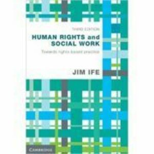 Human Rights and Social Work: Towards Rights-Based Practice - Jim Ife imagine