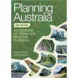Planning Australia: An Overview of Urban and Regional Planning - Susan Thompson, Paul Maginn imagine
