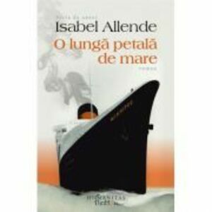 O lunga petala de mare - Isabel Allende imagine