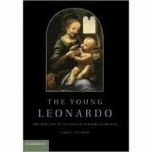 The Young Leonardo: Art and Life in Fifteenth-Century Florence - Larry J. Feinberg imagine