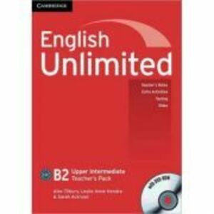 English Unlimited Upper Intermediate Teacher's Pack (Teacher's Book with DVD-ROM) - Alex Tilbury, Leslie Anne Hendra, Sarah Ackroyd imagine