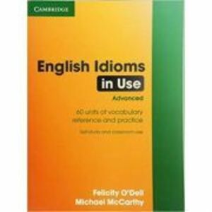 English Idioms in Use Advanced with Answers - Felicity O'Dell, Michael McCarthy imagine