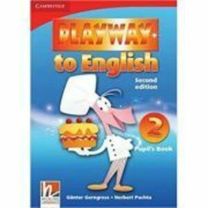 Playway to English Level 2 Pupil's Book - Gunter Gerngross, Herbert Puchta imagine