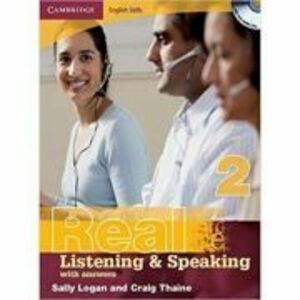 Cambridge English Skills Real Listening and Speaking 2 with Answers and Audio CD - Sally Logan, Craig Thaine imagine