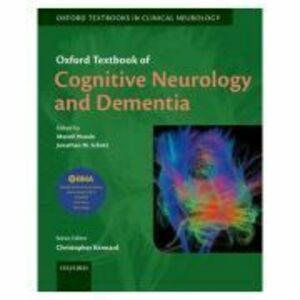 Oxford Textbook of Cognitive Neurology and Dementia - Masud Husain, Jonathan M. Schott imagine