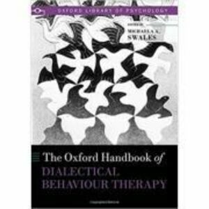 The Oxford Handbook of Dialectical Behaviour Therapy - Michaela A. Swales imagine