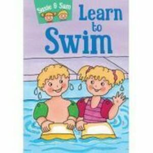 Susie and Sam Learn to Swim - Judy Hamilton imagine