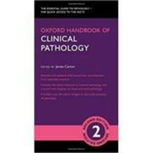 Oxford Handbook of Clinical Pathology - James Carton imagine