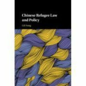 Chinese Refugee Law and Policy, 1949–2017 - Lili Song imagine