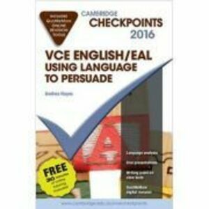 Cambridge Checkpoints VCE English/EAL Using Language to Persuade 2015 and Quiz Me More - Andrea Hayes imagine
