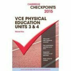 Cambridge Checkpoints VCE Physical Education Units 3 and 4 2015 - Michael Kiss imagine