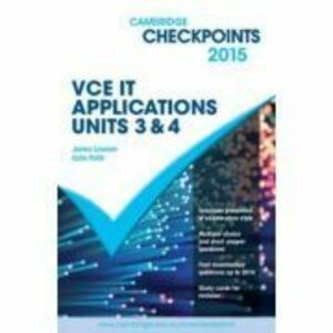 Cambridge Checkpoints VCE IT Applications Units 3 and 4 2015 - Colin Potts, James Lawson imagine