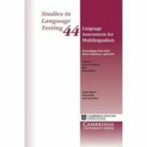 Language Assessment for Multilingualism Paperback: Proceedings of the ALTE Paris Conference, April 2014 - Coreen Docherty, Fiona Barker imagine