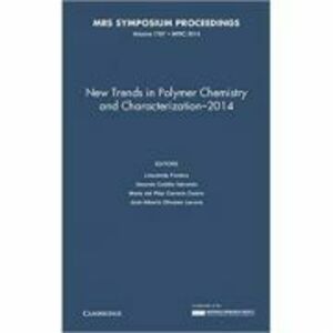 New Trends in Polymer Chemistry and Characterization - 2014: Volume 1767 - Lioudmila Fomina, Gerardo Cedillo Valverde, María del Pilar, Carreon Castro imagine