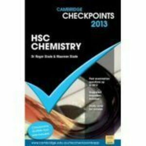 Cambridge Checkpoints HSC Chemistry 2013 - Roger Slade, Maureen Slade imagine