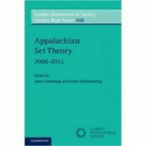 Appalachian Set Theory: 2006–2012 - James Cummings, Ernest Schimmerling imagine