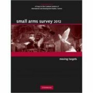 Small Arms Survey 2012: Moving Targets imagine