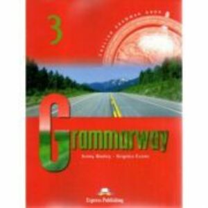 Grammarway 3. English Grammar Book - Jenny Dooley, Virginia Evans imagine